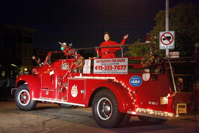 San Francisco Fire Engine Holiday Lights Tour - Why a holiday fire engine beats the usual night tour